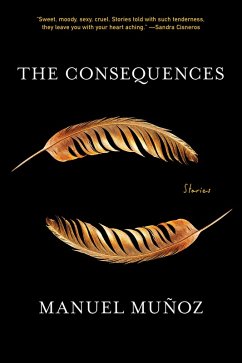 The Consequences (eBook, ePUB) - Muñoz, Manuel