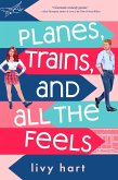 Planes, Trains, and All the Feels (eBook, ePUB)