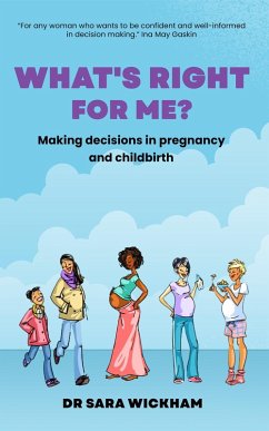 Cover What's Right For Me? Making decisions in pregnancy and childbirth (eBook, ePUB)