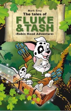 Robin Hood Adventure (The Tales of Fluke and Tash) (eBook, ePUB) - Elvy, Mark