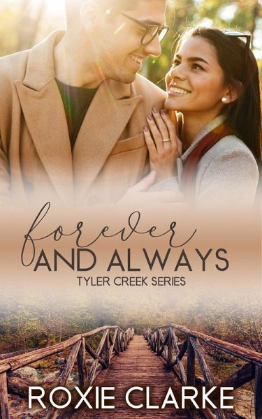 Forever and Always (Tyler Creek) (eBook, ePUB) Forever and Always (Tyler Creek) (eBook, ePUB)