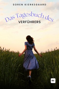 Das Tagebuch des Verführers (eBook, ePUB) - Kierkegaard, Sören