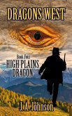 High Plains Dragon (Dragons West, #4) (eBook, ePUB)