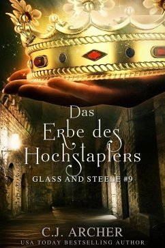 Cover Das Erbe des Hochstaplers: Glass and Steele (Glass and Steele Serie, #9) (eBook, ePUB)