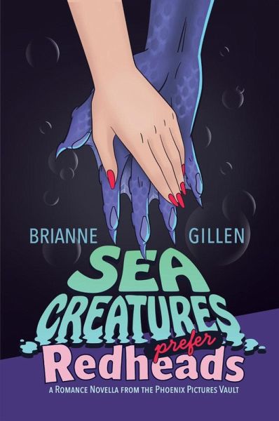 Sea Creatures Prefer Redheads (Phoenix Pictures) (eBook, ePUB) Sea Creatures Prefer Redheads (Phoenix Pictures) (eBook, ePUB)