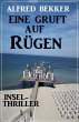 Eine Gruft auf Rügen: Insel-Thriller... - Bild 1