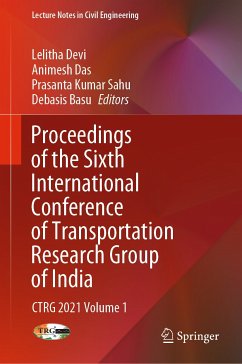 Proceedings of the Sixth International Conference of Transportation Research Group of India (eBook, PDF)