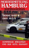 Kommissar Jörgensen und der rote Diamant: Mordermittlung Hamburg Kriminalroman (eBook, ePUB)