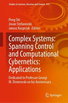 Complex Systems: Spanning Control and Computational Cybernetics: Applications (eBook, PDF)