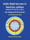 Vedic Nadi Secrets in Sastriya Jyotisa (eBook, ePUB)