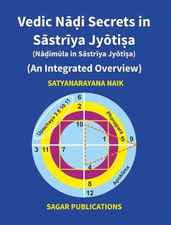 Vedic Nadi Secrets in Sastriya Jyotisa (eBook, ePUB) - Naik, Satyanarayana