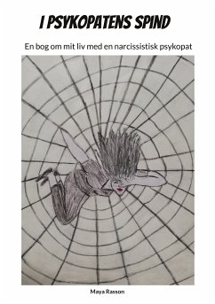 I Psykopatens spind (eBook, ePUB) - Rasson, Maya