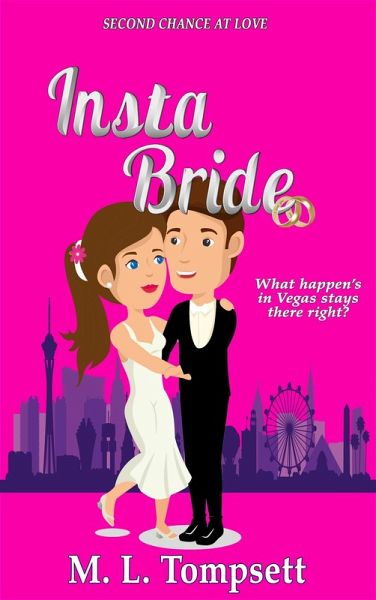 Insta Bride (Second Chance at Love, #1) (eBook, ePUB) Insta Bride (Second Chance at Love, #1) (eBook, ePUB)