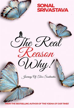 The Real Reason Why! (eBook, ePUB) - Srivastava, Sonal