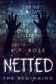 Netted- The Beginning (A Serial Killer Thriller and Fast-Paced Suspense Series) (eBook, ePUB)