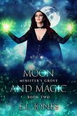 Moon and Magic (Minister's Grove, #2) (eBook, ePUB)
