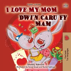 I Love My Mom Dwi'n Caru Fy Mam (eBook, ePUB) - Admont, Shelley; KidKiddos Books