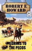 Pilgrim to the Pecos (eBook, ePUB)