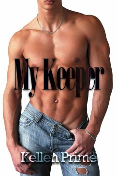 My Keeper (eBook, ePUB) - Prime, Kellen