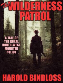 The Wilderness Patrol (eBook, ePUB)