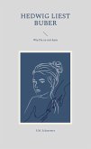 Hedwig liest Buber (eBook, ePUB)
