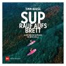 SUP - Rauf aufs Brett (eBook, ePUB) - Bild 1