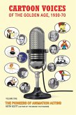 Cartoon Voices of the Golden Age, 1930-70 Vol. 1 (eBook, ePUB) Cartoon Voices of the Golden Age, 1930-70 Vol. 1 (eBook, ePUB)