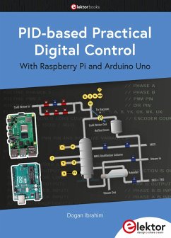 PID-based Practical Digital Control with Raspberry Pi and Arduino Uno (eBook, PDF) - Ibrahim, Dogan