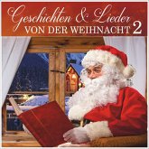Geschichten und Lieder von der Weihnacht 2 (MP3-Download)
