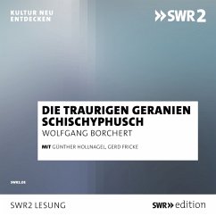 Die traurigen Geranien/Schichyphusch (MP3-Download) - Borchert, Wolfgang