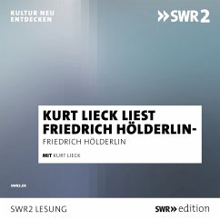 Kurt Lieck liest Friedrich Hölderlin (MP3-Download) - Hölderlin, Friedrich