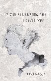 if you are reading this, I trust you (eBook, ePUB) if you are reading this, I trust you (eBook, ePUB)