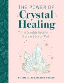 The Power of Crystal Healing (eBook, ePUB)