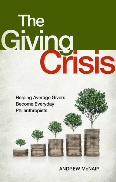 The Giving Crisis (eBook, ePUB)