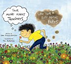 Your Mind Makes Thoughts Like Your Butt Makes Farts (eBook, ePUB)