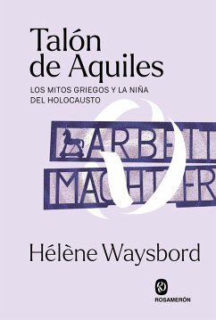 Talón de Aquiles (eBook, ePUB) - Waysbord, Hélène