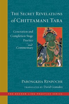 The Secret Revelations of Chittamani Tara (eBook, ePUB) - Dechen Nyingpo, Pabongkha