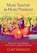 Music Teacher as Music Producer (eBook,... - Bild 1