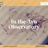 In the Avu Observatory (MP3-Download) - Bild 1