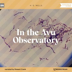 In the Avu Observatory (MP3-Download) - Wells, H. G.