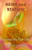 Aging and Renewal: Living the Full Life (eBook, ePUB)