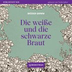 Die weiße und die schwarze Braut (MP3-Download)