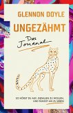 Ungezähmt - das Journal (Mängelexemplar)