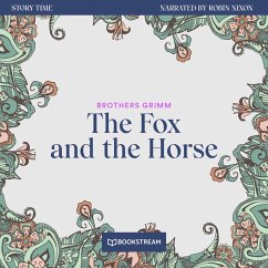 The Fox and the Horse (MP3-Download) - Grimm, Brothers