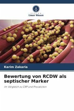 Bewertung von RCDW als septischer Marker - Zakaria, Karim