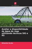 Avaliar a disponibilidade de água de rega utilizando técnicas SIG e RS