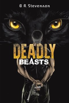 Deadly Beasts - Stevenson, B R