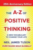 The A-Z of Positive Thinking