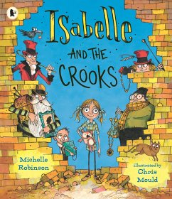 Isabelle and the Crooks - Robinson, Michelle