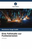 Eine Fallstudie zur Funkenerosion